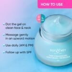 Dot & Key 72 HR Hydrating Gel Moisturizer + Probiotics – 60m - Image 7